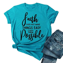 Load image into Gallery viewer, Faith Does Not Make Things Easy T-Shirt
